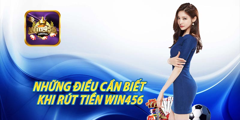 rút tiền win456