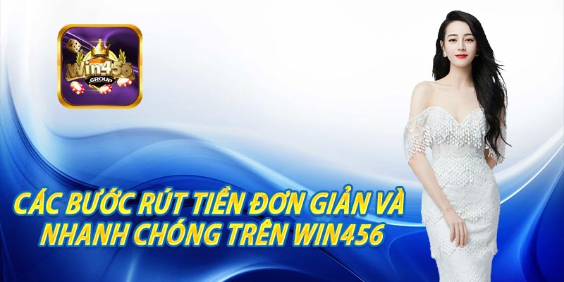 rút tiền win456